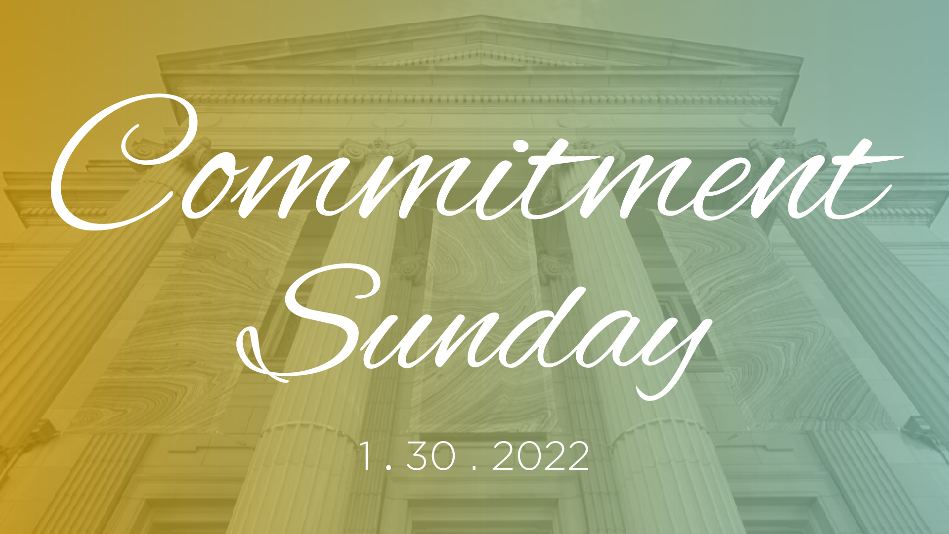 Commitment Sunday Banner with Date